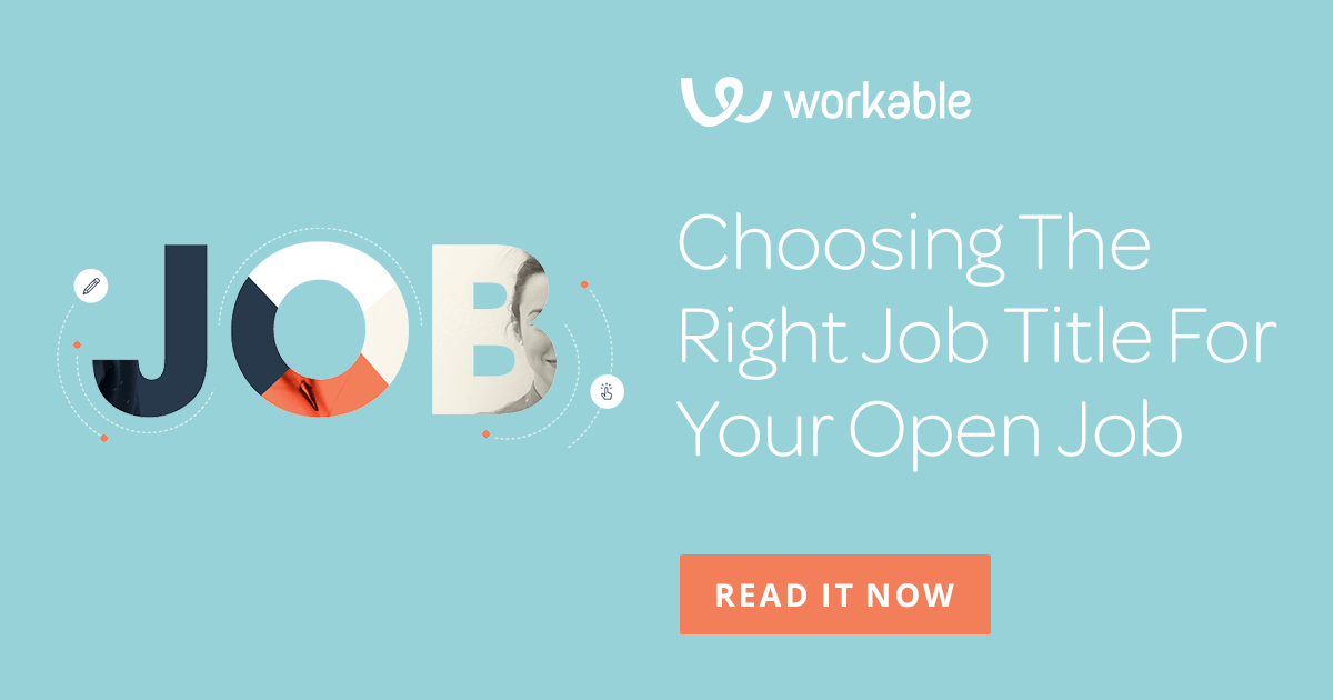 Choosing a job title for your open job advertisement Workable